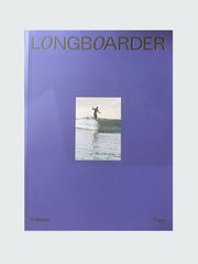 Longboarder, Vol 2
