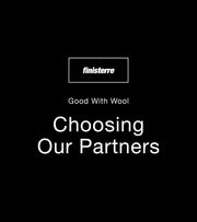 Good with wool - choosing our partners